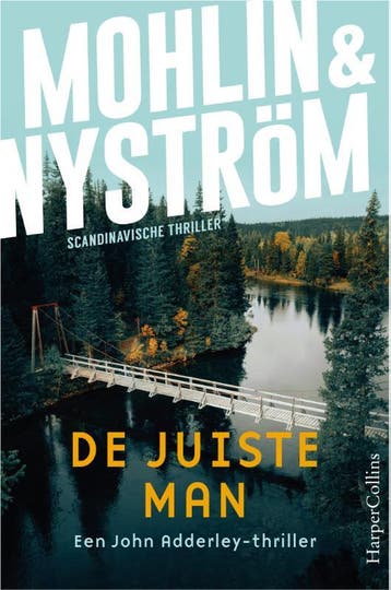 De juiste man / John Adderley / 4 9789402716993 Peter Mohlin, Verzenden, Zo goed als nieuw, Peter Mohlin