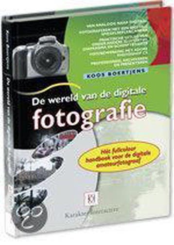 De wereld van de digitale fotografie 9789061124030, Verzenden, K. Boertjens
