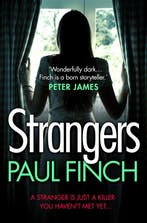 Strangers 9780007551316 Paul Finch, Verzenden, Zo goed als nieuw, Paul Finch
