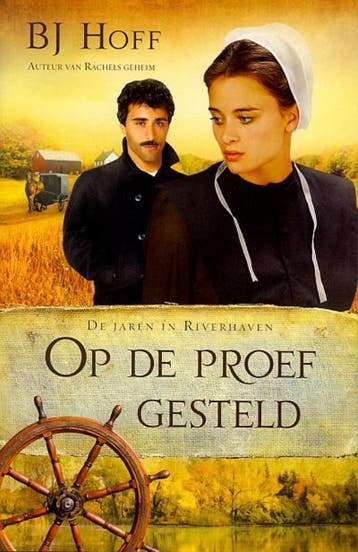 Op de proef gesteld 2 De jaren in Riverhaven 9789064511417, Verzenden, BJ Hoff