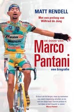 De dood van Marco Pantani 9789022992609 Matt Rendell, Verzenden, Gelezen, Matt Rendell