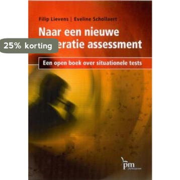 Naar een nieuwe generatie assessment / PM-reeks F. Lievens, Verzenden, F. Lievens