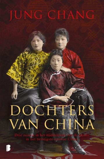 Dochters van China 9789022579572 Jung Chang, Verzenden, Zo goed als nieuw, Jung Chang