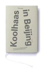 Koolhaas in Beijing / Essayreeks Fonds BKVB / 005 Edzard Mik, Boeken, Verzenden, Zo goed als nieuw, Edzard Mik