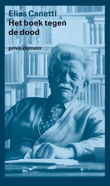 Het Boek Tegen De Dood | Elias Canetti | Nieuw, Boeken, Verzenden, Nieuw, Elias Canetti