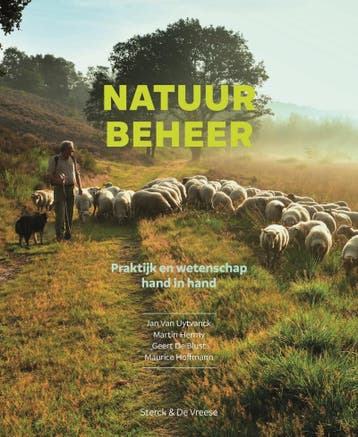 Natuurbeheer 9789056159702 Jan Van Uytvanck, Livres, Verzenden, Jan Van Uytvanck