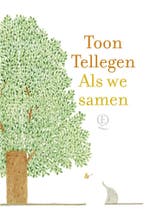 Als we samen (9789021428796, Toon Tellegen), Verzenden, Nieuw