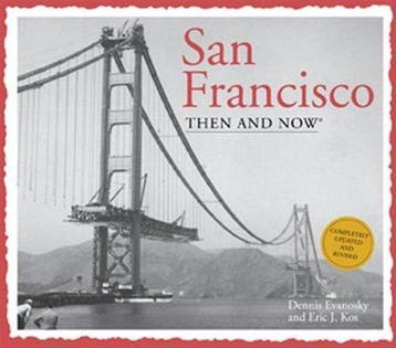 San Francisco Then and Now 9781607105817 Eric J. Kos, Verzenden, Eric J. Kos