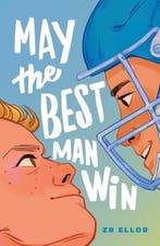 May the Best Man Win 9781250833297 Zr Ellor, Verzenden, Gelezen, Zr Ellor