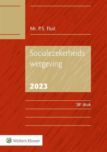 Socialezekerheidswetgeving 2023 9789013171310, Verzenden, Zo goed als nieuw
