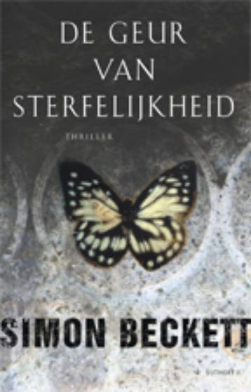 De geur van sterfelijkheid / David Hunter Thriller / 1, Verzenden, Simon Beckett