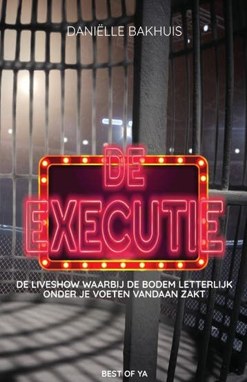 De executie 9789000365975 Daniëlle Bakhuis, Verzenden, Gelezen, Daniëlle Bakhuis