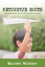 Retourtje Roots 9789065236517 Maureen Welscher, Verzenden, Gelezen, Maureen Welscher