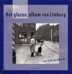 GLAZEN ALBUM VAN LIMBURG 9789085960676, Verzenden, Gelezen