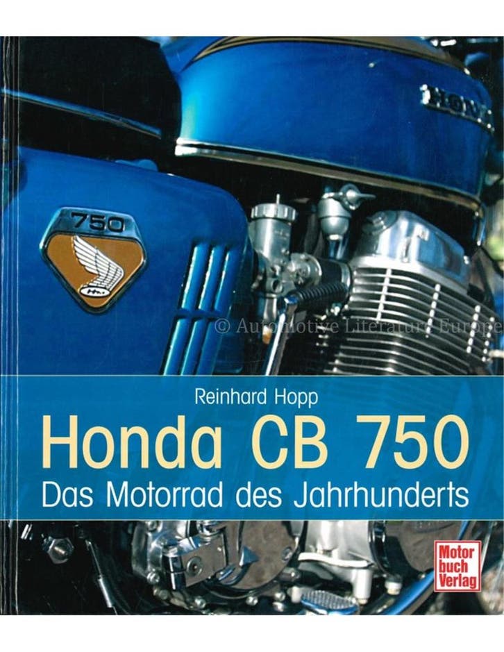 HONDA CB 750, DAS MOTORRAD DES JAHRHUNDERTS, Livres, Autos | Livres