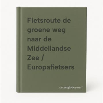 Fietsroute de groene weg naar de Middellandse Zee /, Verzenden