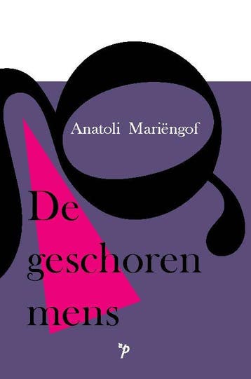 De geschoren mens / Pegasus literair 9789061434788, Verzenden, Zo goed als nieuw, Anatoli Mariëngof