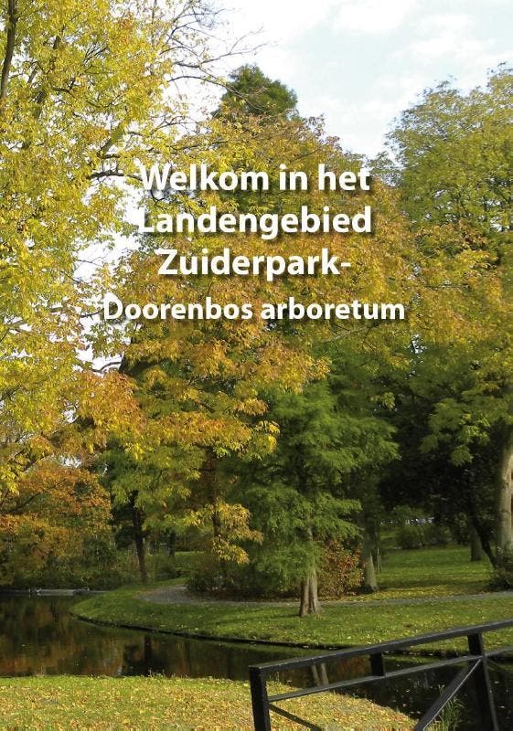 Welkom in het Landengebied Zuiderpark-Doorenbos arboretum, Boeken, Wetenschap, Gelezen, Verzenden