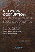 Network Corruption: When Social Capital Becomes Corrupted, Verzenden, Zo goed als nieuw, Willeke Slingerland