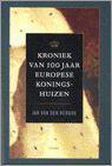 Kroniek van 100 jaar Europese koningshuizen /, Verzenden, J. van den Berghe