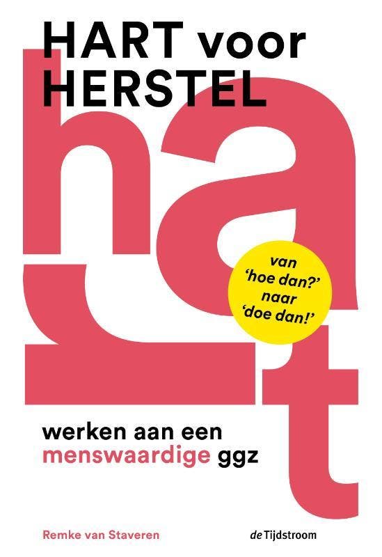 Hart voor herstel 9789058981660 Remke van Staveren, Boeken, Wetenschap, Zo goed als nieuw, Verzenden