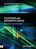 Stappenplan brandveiligheid / Reeks bouwbesluit praktijk / 3, Boeken, Verzenden, Zo goed als nieuw, S. Eggink-Eilander