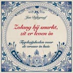 Zolang hij snurkt, zit er leven in 9789045311319, Verzenden, J. Dijkgraaf