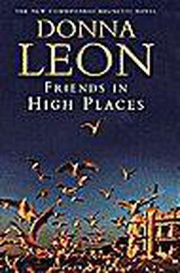Friends in High Places 9780434004218 Donna Leon, Verzenden, Donna Leon