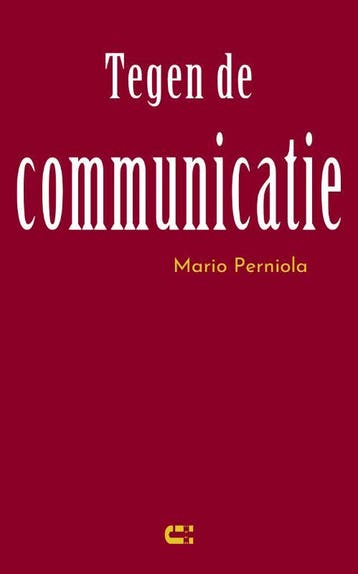 Tegen de communicatie 9789086842667 Mario Perniola, Verzenden, Gelezen, Mario Perniola