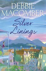 Silver Linings 9780099595083 Debbie Macomber, Verzenden, Gelezen, Debbie Macomber
