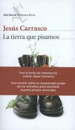 La Tierra Que Pisamos 9788432227332 Jesus Carrasco, Verzenden, Gelezen, Jesus Carrasco