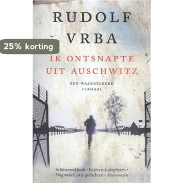 Ik ontsnapte uit Auschwitz 9789401905244 Rudolf Vrba, Boeken, Verzenden, Gelezen, Rudolf Vrba