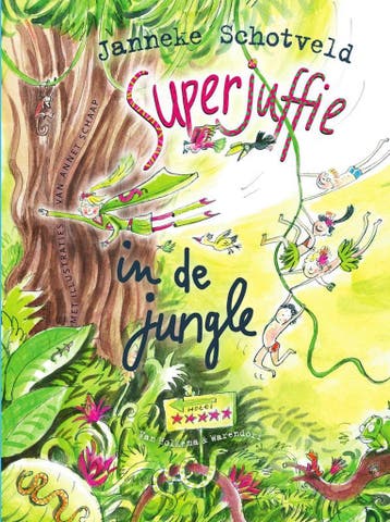 Superjuffie in de jungle 9789000356706 Janneke Schotveld, Boeken, Verzenden, Gelezen, Janneke Schotveld
