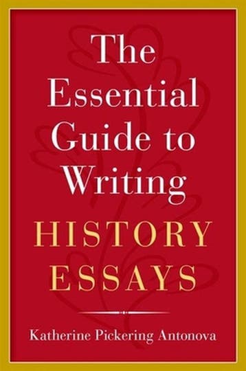 The Essential Guide to Writing History Essays 9780190271169, Verzenden, Katherine Pickering Antonova
