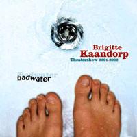 Brigitte Kaandorp - Badwater (Theatershow 2001-2002), Verzenden, Gebruikt