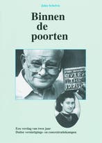 Binnen de poorten 9789067076265 Jules Schelvis, Verzenden, Jules Schelvis