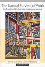 The Natural Survival of Work 9780262033572 Pierre Cahuc, Verzenden, Gelezen, Pierre Cahuc