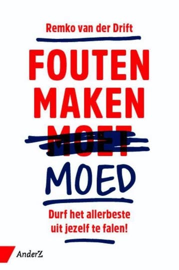 Fouten maken moed 9789462960466 Remko van der Drift, Verzenden, Remko van der Drift