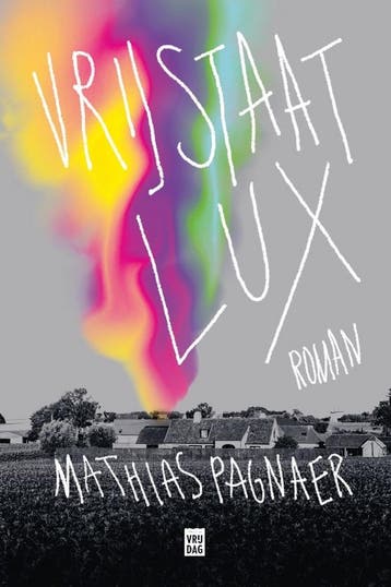 Vrijstaat Lux 9789464340877 Mathias Pagnaer, Verzenden, Mathias Pagnaer