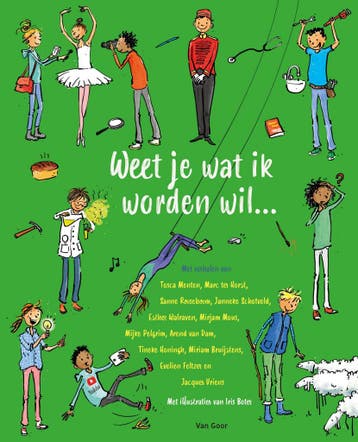 Weet je wat ik worden wil… (9789000377459, Tosca Menten), Antiek en Kunst, Verzenden