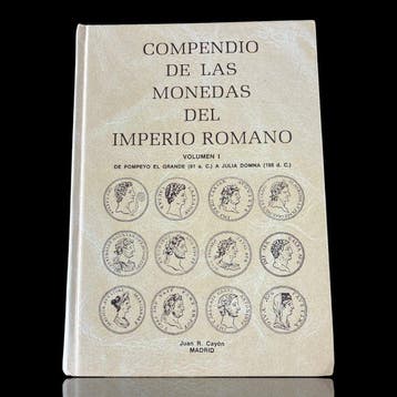 Juan R. Cayón - Compendio de las Monedas del Imperio Romano