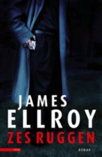 Zes ruggen / Underworld USA trilogie / 2 9789045017082, Verzenden, Zo goed als nieuw, James Ellroy