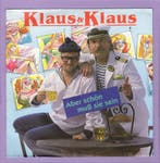 Klaus & Klaus – Aber Schön Muß Sie Sein / Hanne, Wir Hörn R, Ophalen of Verzenden