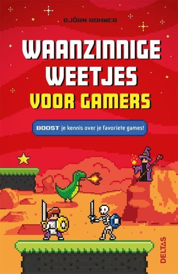 Waanzinnige weetjes voor gamers 9789044768633 Björn Rohwer, Verzenden, Björn Rohwer