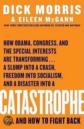 Catastrophe 9780061771040 Dick Morris, Verzenden, Dick Morris