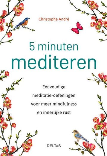 5 minuten mediteren 9789044752236 Christophe Andre, Livres, Verzenden, Christophe Andre