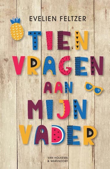 Tien vragen aan mijn vader 9789000365777 Evelien Feltzer, Verzenden, Evelien Feltzer