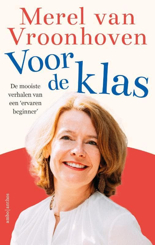 Voor de klas 9789026361135 Merel van Vroonhoven, Boeken, Studieboeken en Cursussen, Zo goed als nieuw, Verzenden