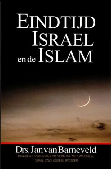 Eindtijd, Israël en de Islam 9789064511233 J. van Barneveld, Verzenden, Gelezen, J. van Barneveld