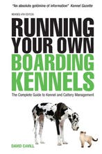 Running Your Own Boarding Kennels 9780749453305 David Cavill, Verzenden, David Cavill